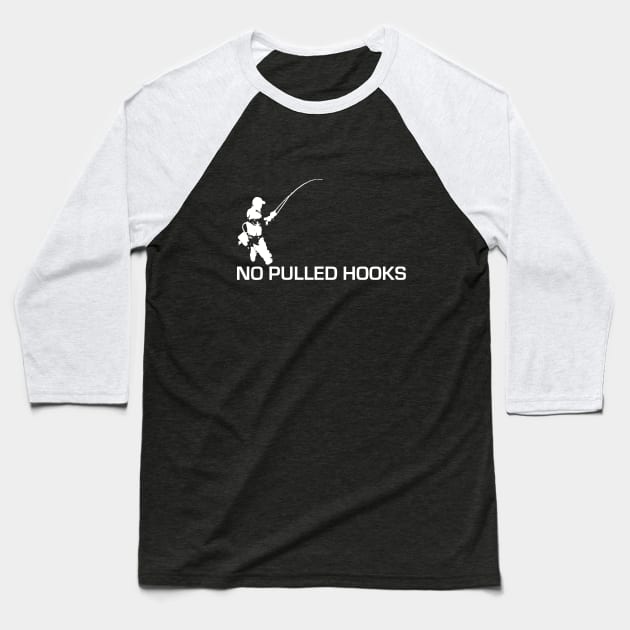 No Pulled Hooks - fishing design Baseball T-Shirt by BassFishin